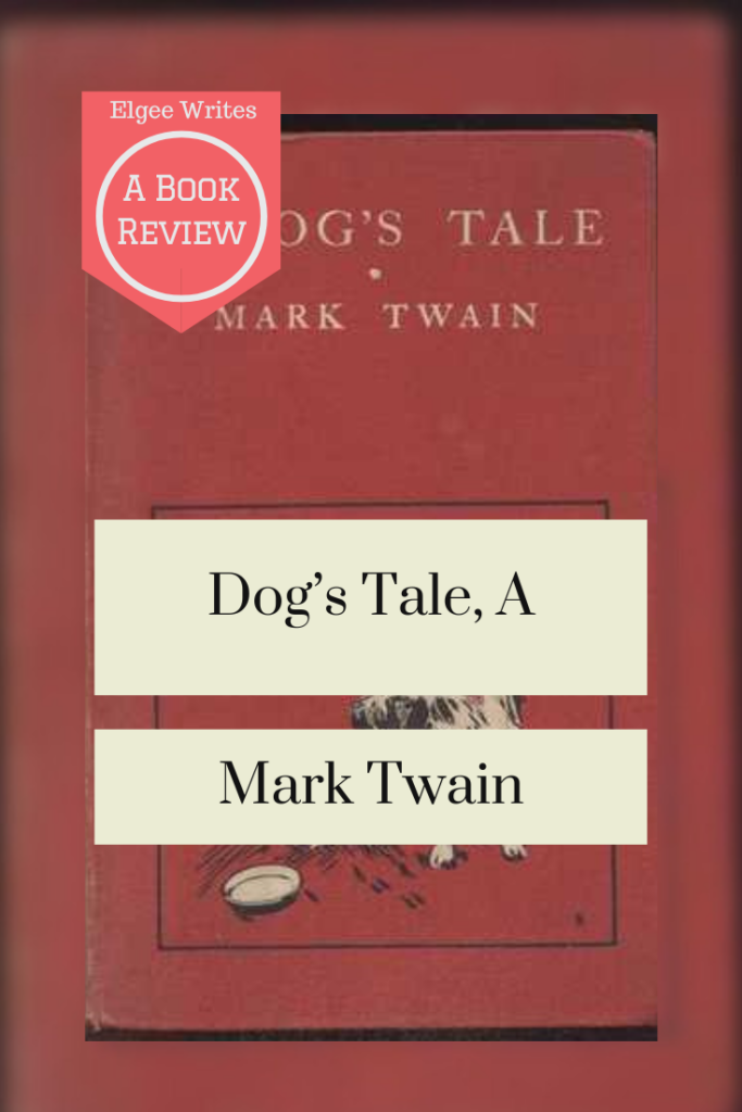 A Dog's Tale by Mark Twain: A Book Review Pinterest