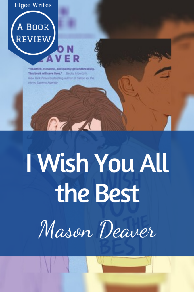 I Wish You All the Best by Mason Deaver book review Pinterest