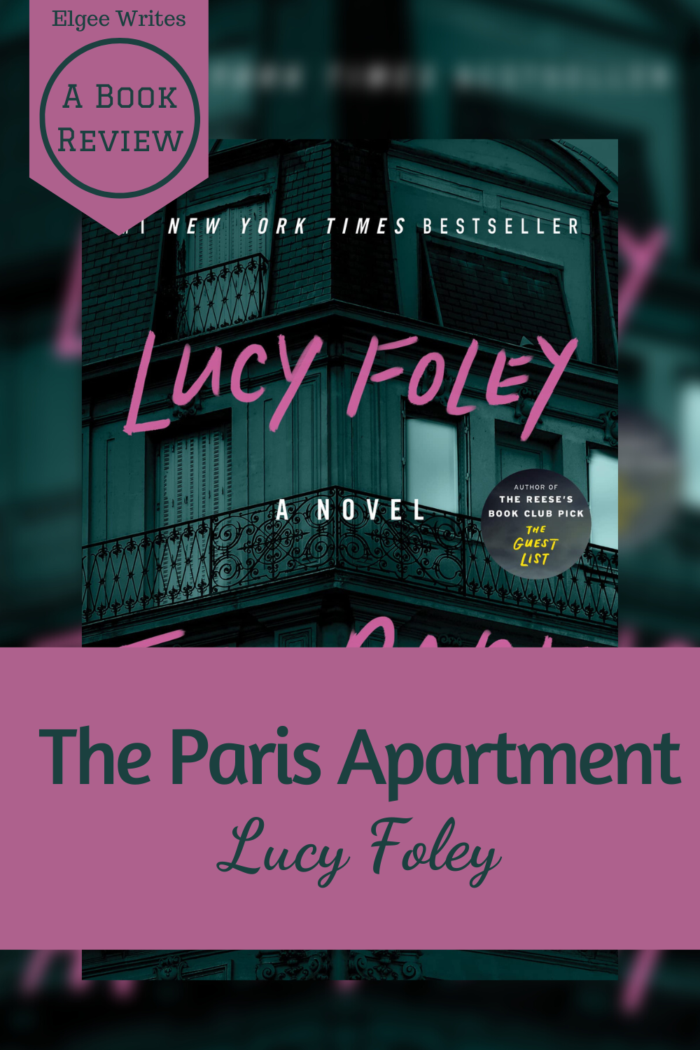 Elgee Writes Paris Apartment by Lucy Foley book review Pinterest