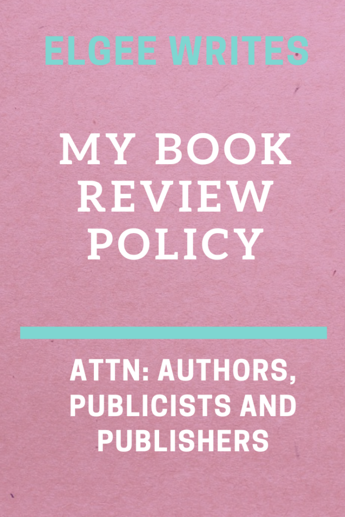Elgeewrites book review policy Discussion pinterest