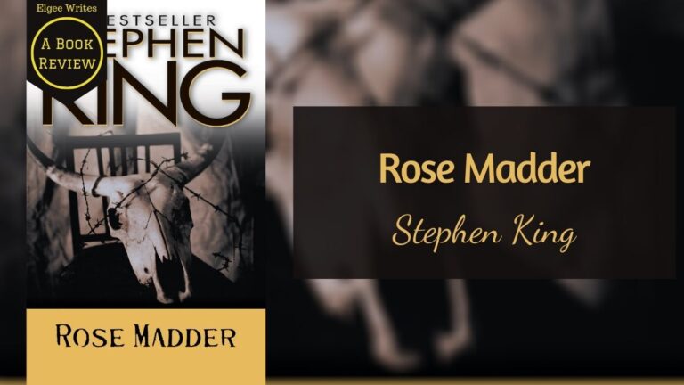 Rose Madder by Stephen King book review by Elgee Writes