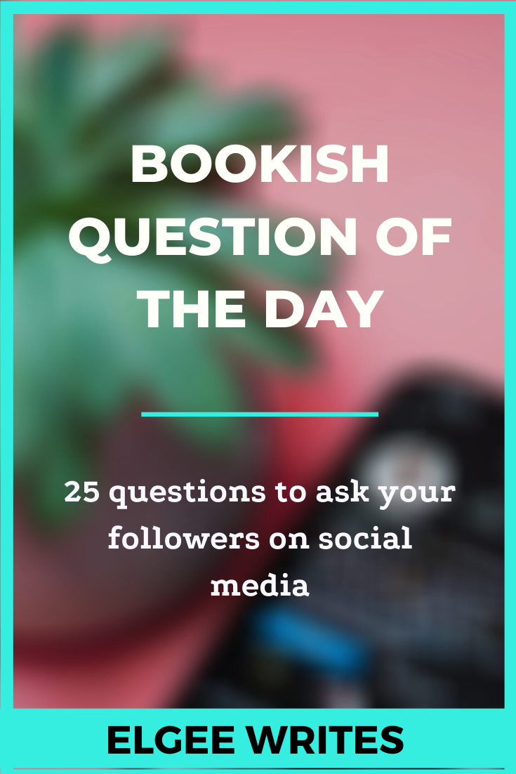 Bookish questions for bookstagram qotd Pin me