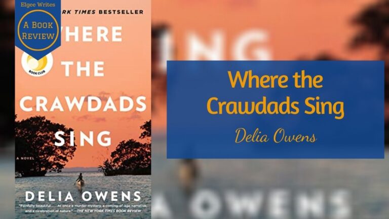 Where the Crawdads Sing Book cover review Elgee Writes Featured