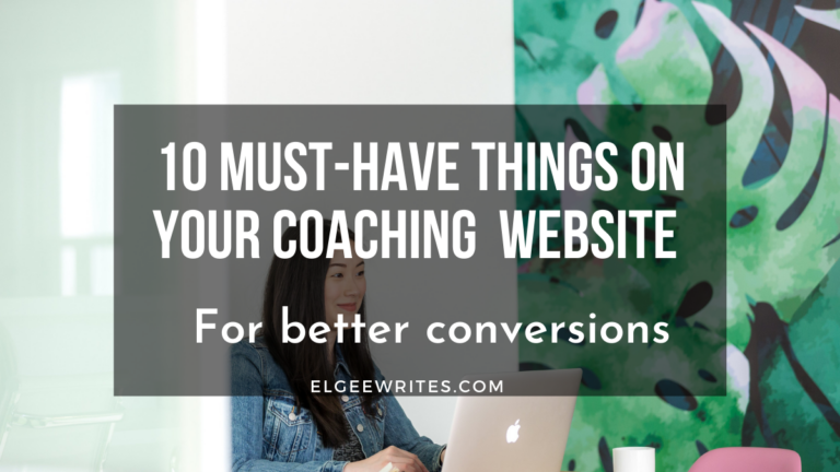 10 must-have things on your coaching business website to improve conversions 1 10 must-have things on your coaching business website Featured Elgeewrites